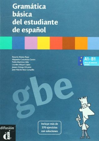 Gramática básica del estudiante de español A1-B1